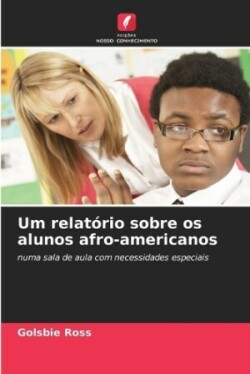 Um relatório sobre os alunos afro-americanos