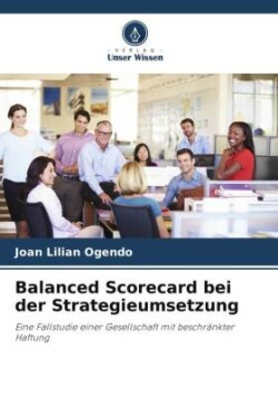 Balanced Scorecard bei der Strategieumsetzung