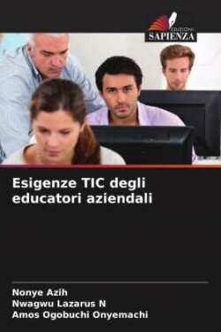 Esigenze TIC degli educatori aziendali