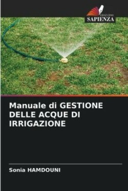 Manuale di GESTIONE DELLE ACQUE DI IRRIGAZIONE