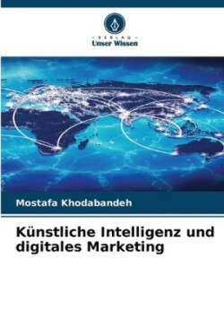 Künstliche Intelligenz und digitales Marketing