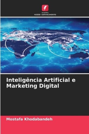 Inteligência Artificial e Marketing Digital