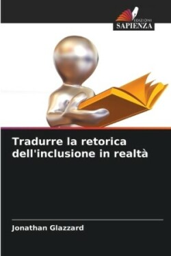 Tradurre la retorica dell'inclusione in realtà