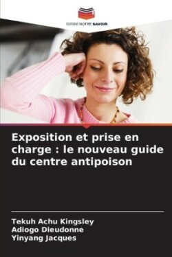 Exposition et prise en charge