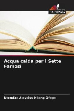 Acqua calda per i Sette Famosi