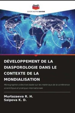 DÉVELOPPEMENT DE LA DIASPOROLOGIE DANS LE CONTEXTE DE LA MONDIALISATION