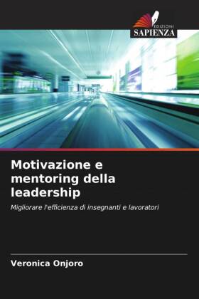 Motivazione e mentoring della leadership