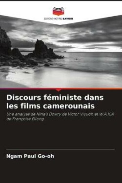 Discours féministe dans les films camerounais