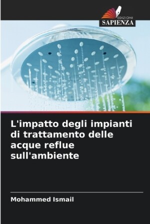 L'impatto degli impianti di trattamento delle acque reflue sull'ambiente