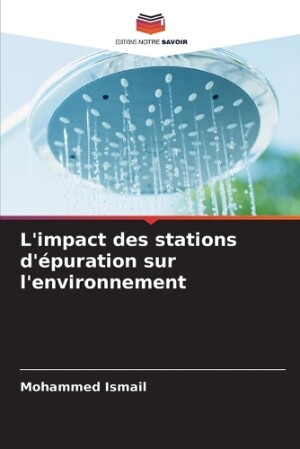 L'impact des stations d'épuration sur l'environnement