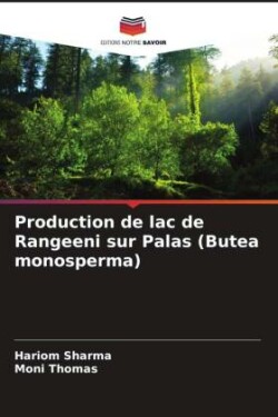 Production de lac de Rangeeni sur Palas (Butea monosperma)