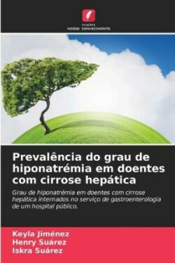 Prevalência do grau de hiponatrémia em doentes com cirrose hepática