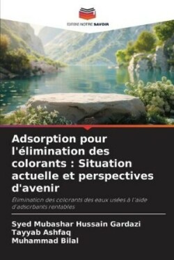 Adsorption pour l'élimination des colorants