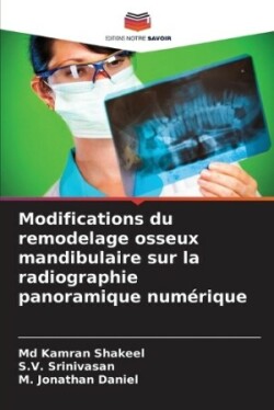 Modifications du remodelage osseux mandibulaire sur la radiographie panoramique numérique