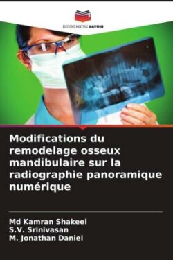 Modifications du remodelage osseux mandibulaire sur la radiographie panoramique numérique