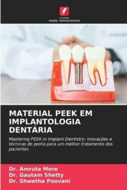 MATERIAL PEEK EM IMPLANTOLOGIA DENTÁRIA