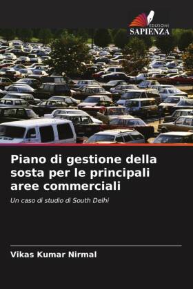 Piano di gestione della sosta per le principali aree commerciali