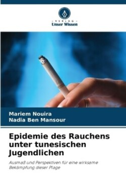 Epidemie des Rauchens unter tunesischen Jugendlichen