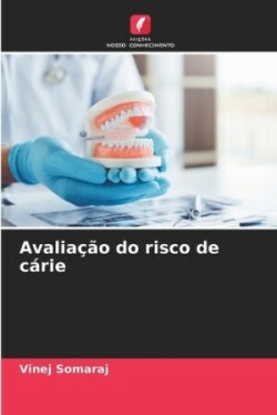 Avaliação do risco de cárie