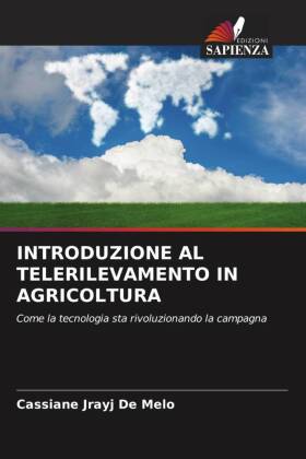 INTRODUZIONE AL TELERILEVAMENTO IN AGRICOLTURA