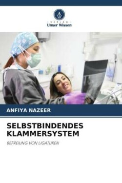 SELBSTBINDENDES KLAMMERSYSTEM