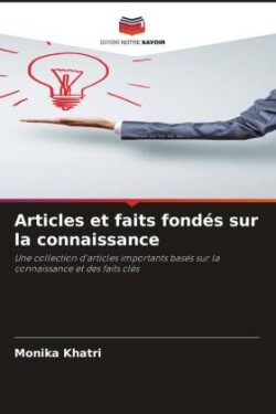 Articles et faits fondés sur la connaissance