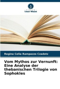 Vom Mythos zur Vernunft