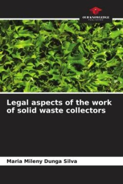 Legal aspects of the work of solid waste collectors