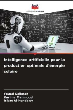 Intelligence artificielle pour la production optimale d'énergie solaire