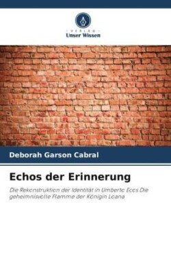 Echos der Erinnerung