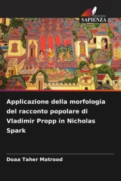 Applicazione della morfologia del racconto popolare di Vladimir Propp in Nicholas Spark