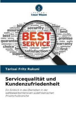 Servicequalität und Kundenzufriedenheit