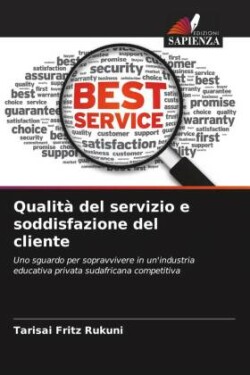 Qualità del servizio e soddisfazione del cliente