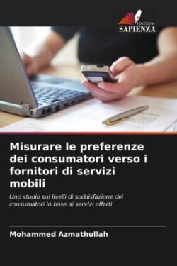 Misurare le preferenze dei consumatori verso i fornitori di servizi mobili