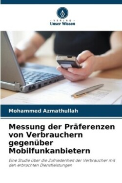 Messung der Präferenzen von Verbrauchern gegenüber Mobilfunkanbietern