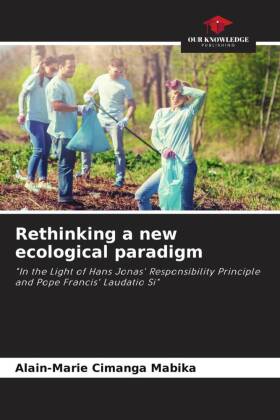 Rethinking a new ecological paradigm