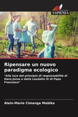 Ripensare un nuovo paradigma ecologico