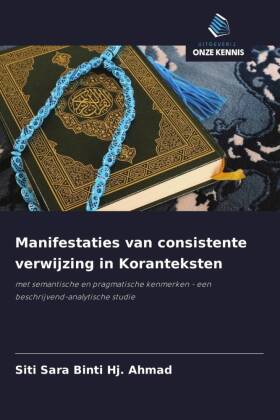 Manifestaties van consistente verwijzing in Koranteksten