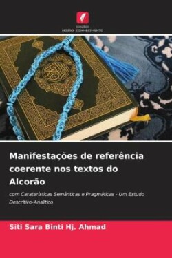 Manifestações de referência coerente nos textos do Alcorão