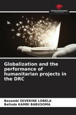 Globalization and the performance of humanitarian projects in the DRC