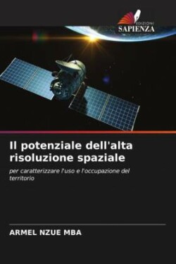 potenziale dell'alta risoluzione spaziale