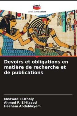 Devoirs et obligations en matière de recherche et de publications