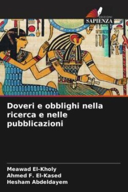 Doveri e obblighi nella ricerca e nelle pubblicazioni