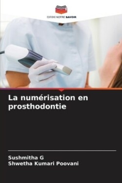 numérisation en prosthodontie