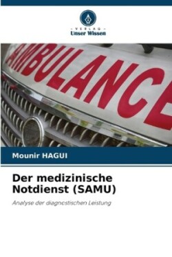 medizinische Notdienst (SAMU)