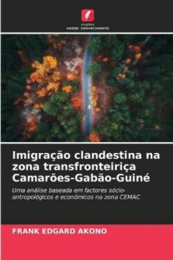 Imigração clandestina na zona transfronteiriça Camarões-Gabão-Guiné