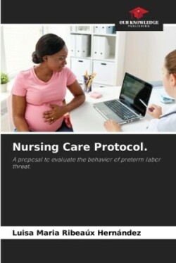 Nursing Care Protocol.