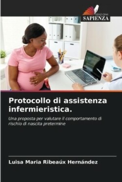 Protocollo di assistenza infermieristica.