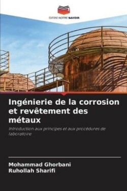 Ingénierie de la corrosion et revêtement des métaux