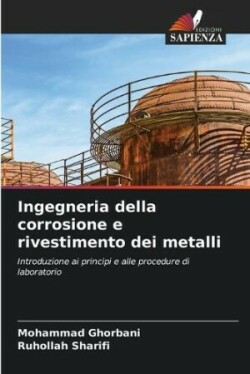 Ingegneria della corrosione e rivestimento dei metalli